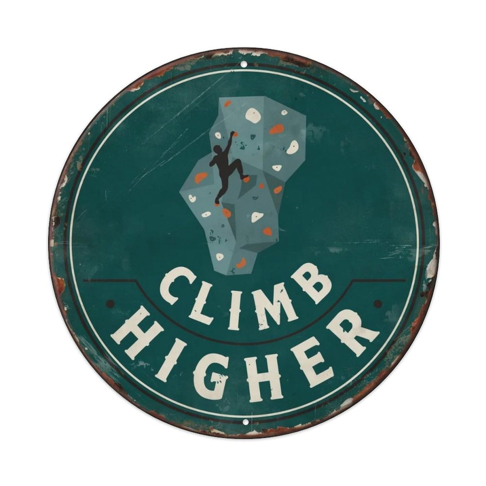 Climb Higher Metal Tin Sign Plaque
