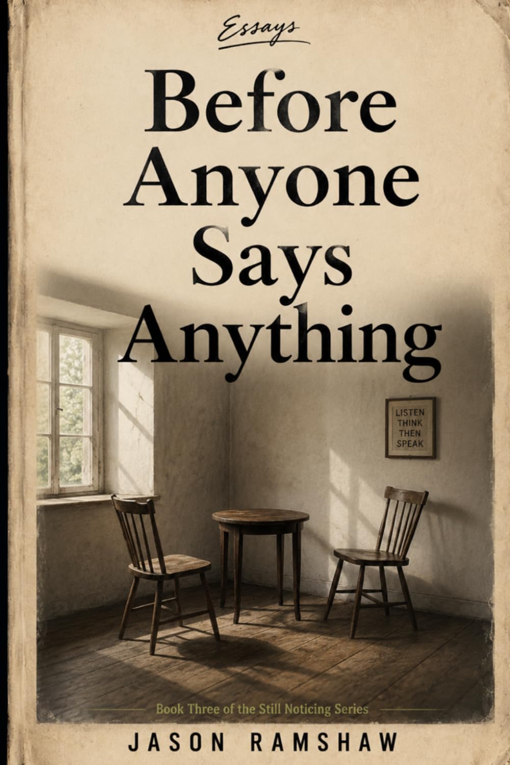 Before Anyone Says Anything (Still Noticing)
