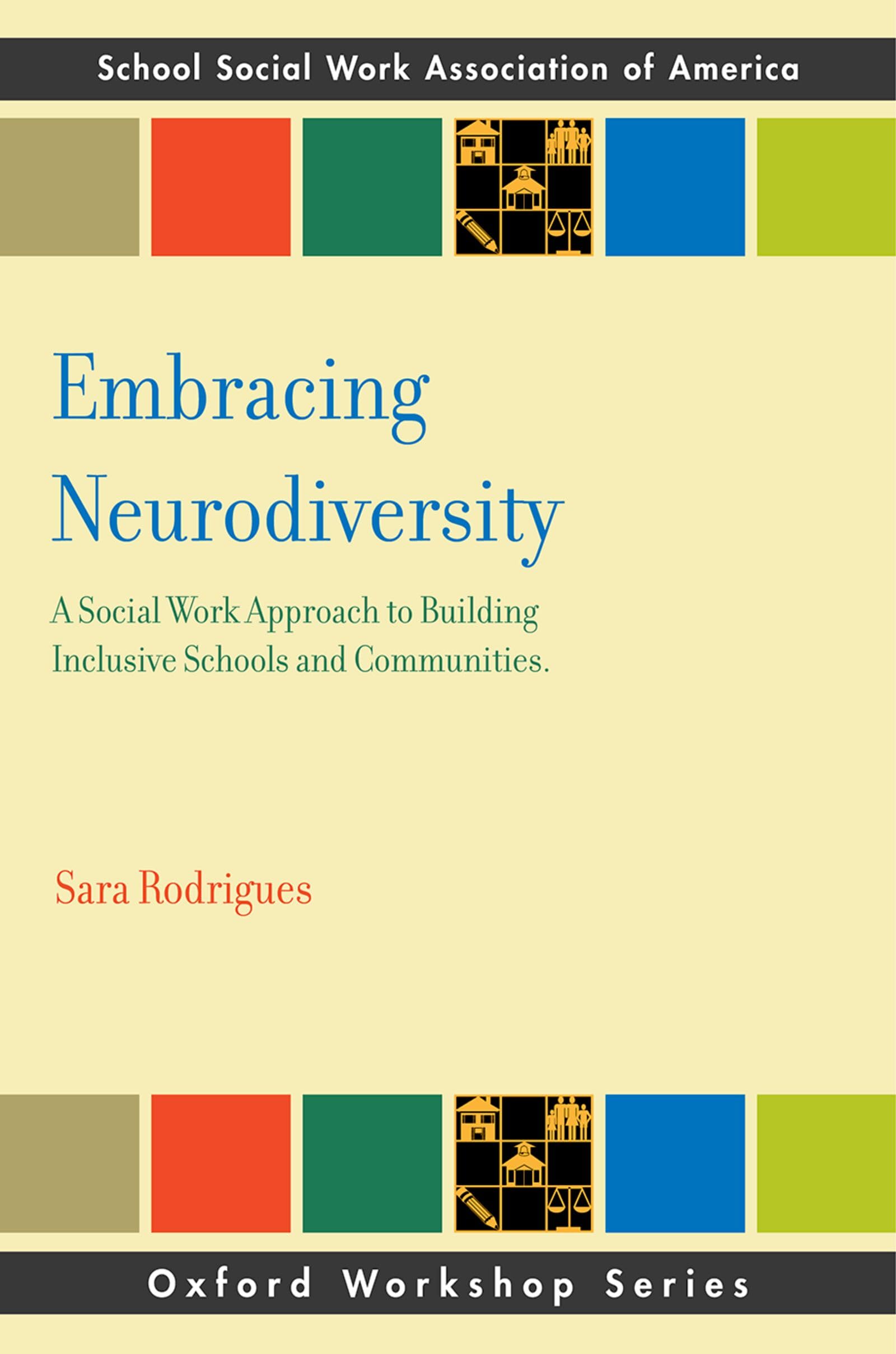 Embracing Neurodiversity: A Social Work Approach to Building Inclusive Schools and Communities (SSWAA Workshop Series)