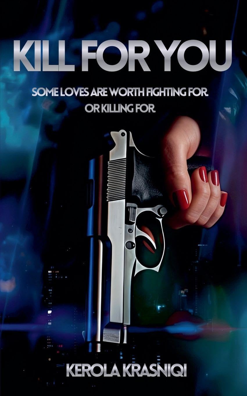 Kill For You: 1 (Kill for You Trilogy)