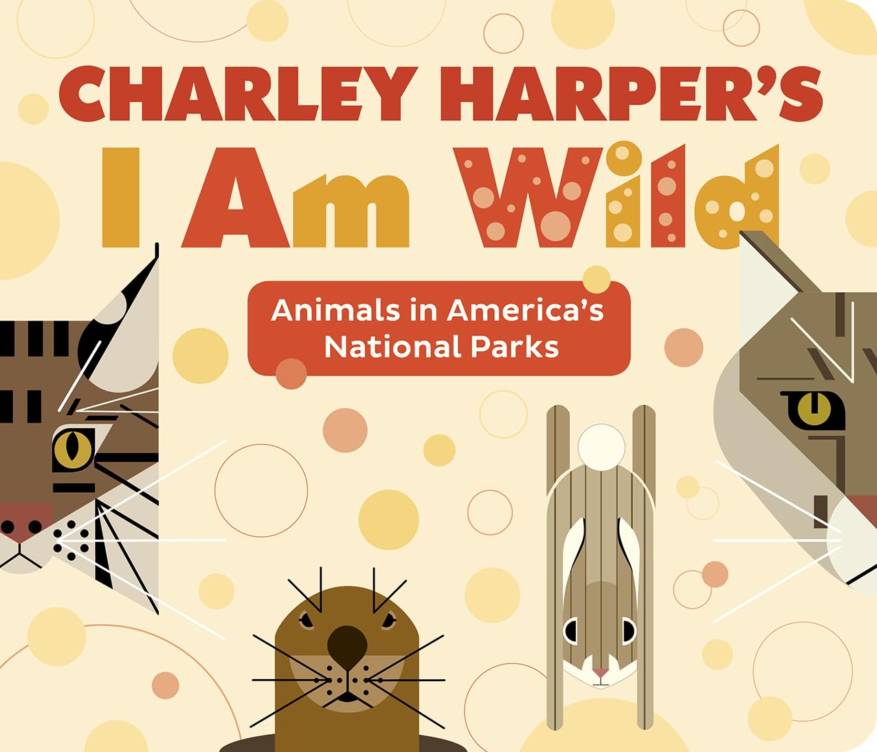 Charley Harper's I Am Wild