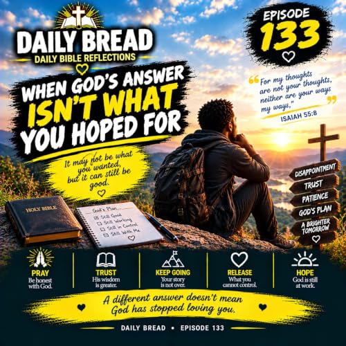 When God's Answer Isn't What You Hoped For