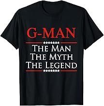 G-MAN The Man the Myth the Legend T-Shirt For Grandpa