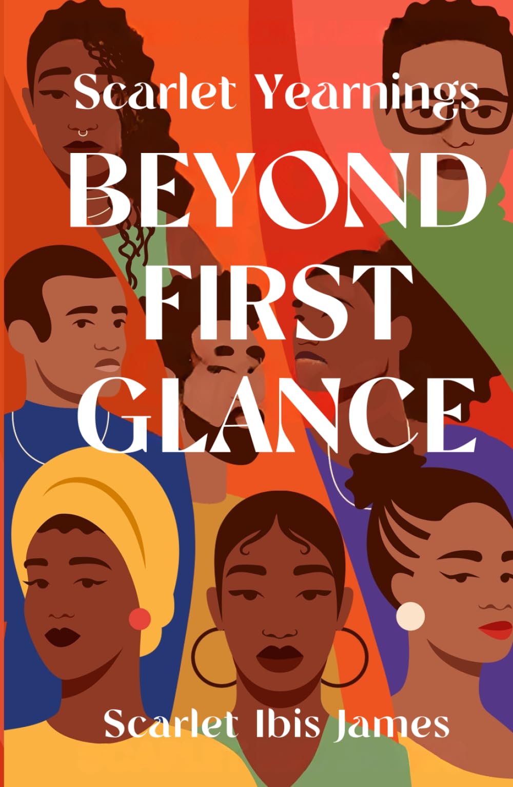 Scarlet Yearnings Beyond First Glance: Stories of Love and Desire: 3 (The Scarlet Yearnings Collection)
