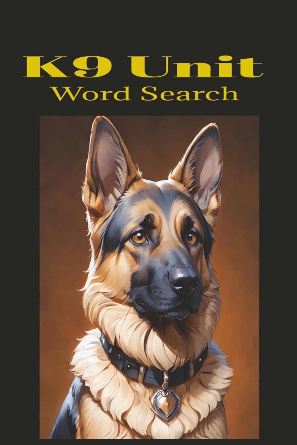 K9 Unit Word Search: Police Dog Brain Games and Relaxing Puzzle Fun for K9 Officers, Handlers and Law Enforcement