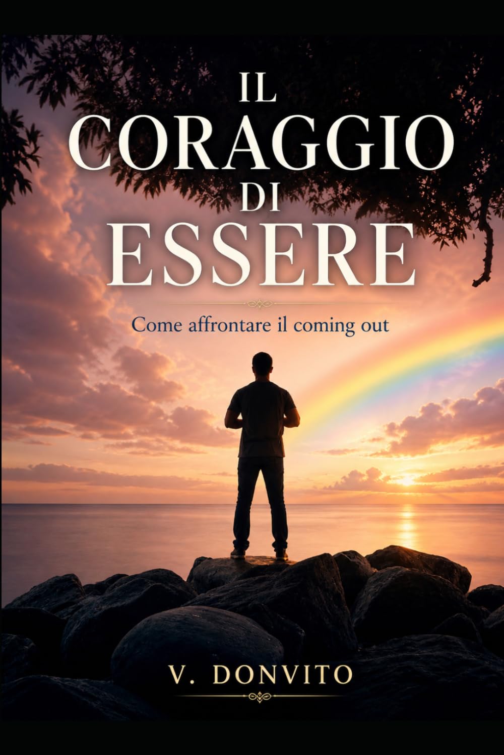 Il coraggio di Essere: come affrontare il coming out