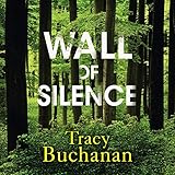 Wall of Silence: A Forest Grove Suspense