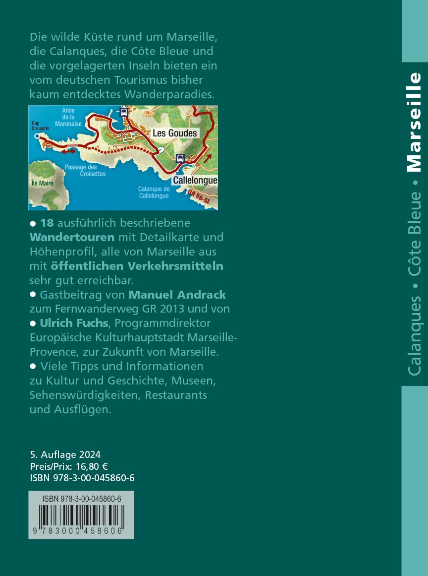 Marseille, Calanques, Côte Bleue: 5. aktualisierte Auflage 2024: Reise- und Wanderführer mit QR-Codes zu GPS-Daten und aktuellen Zusatzinformationen.
