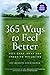 Produktbild 365 Ways to Feel Better: Self-Care Ideas for Embodied Well-Being