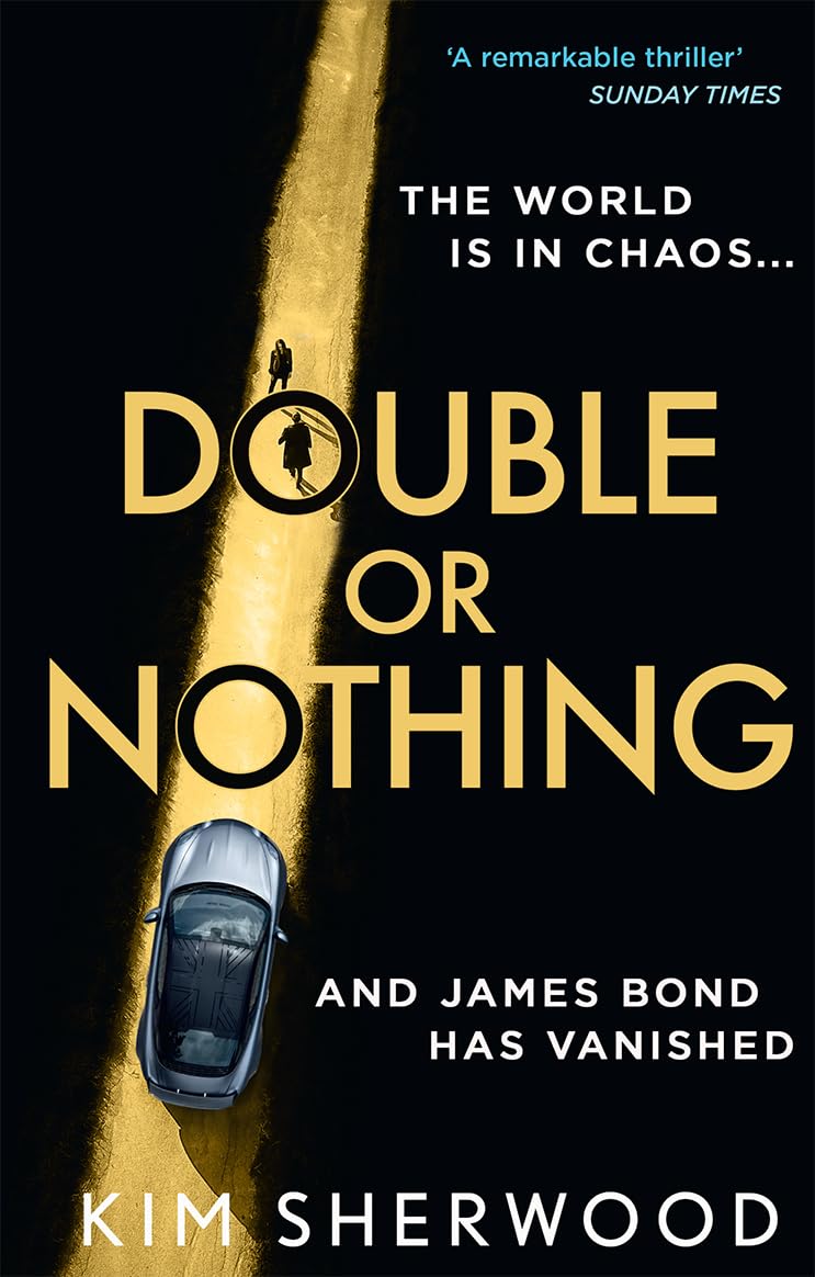 HarperCollins Double or Nothing: An explosive spy thriller novel, blowing the world of James Bond wide open! (Latest official 007)