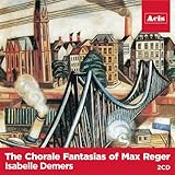  Chorale Fantasias of Max Reger [Import]