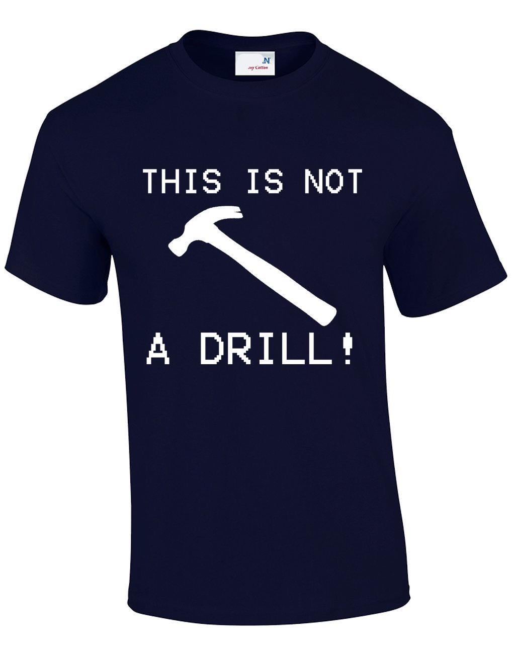 Crown Designs Men's Navy This Is Not A Drill Funny Cool For & Teenagers T-Shirts Tops - /Small
