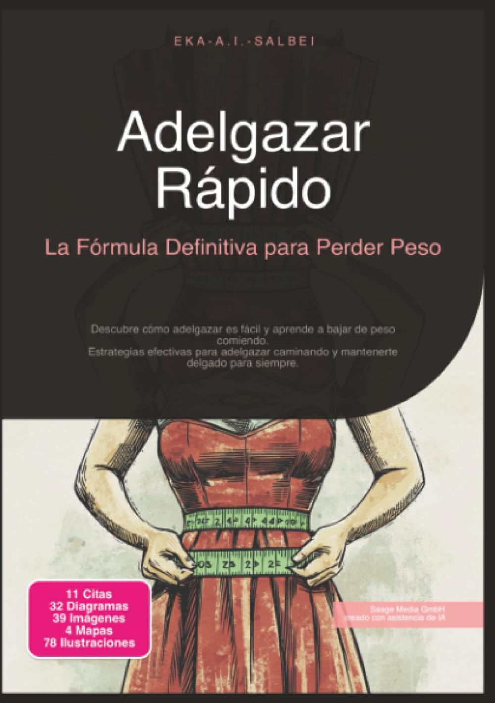 Adelgazar Rápido: La Fórmula Definitiva para Perder Peso