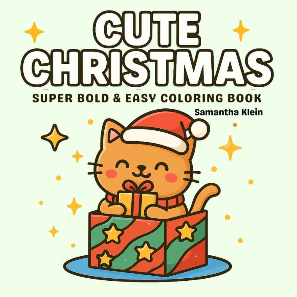 Cute Christmas: Super Bold & Easy Coloring Book for Adults and Kids