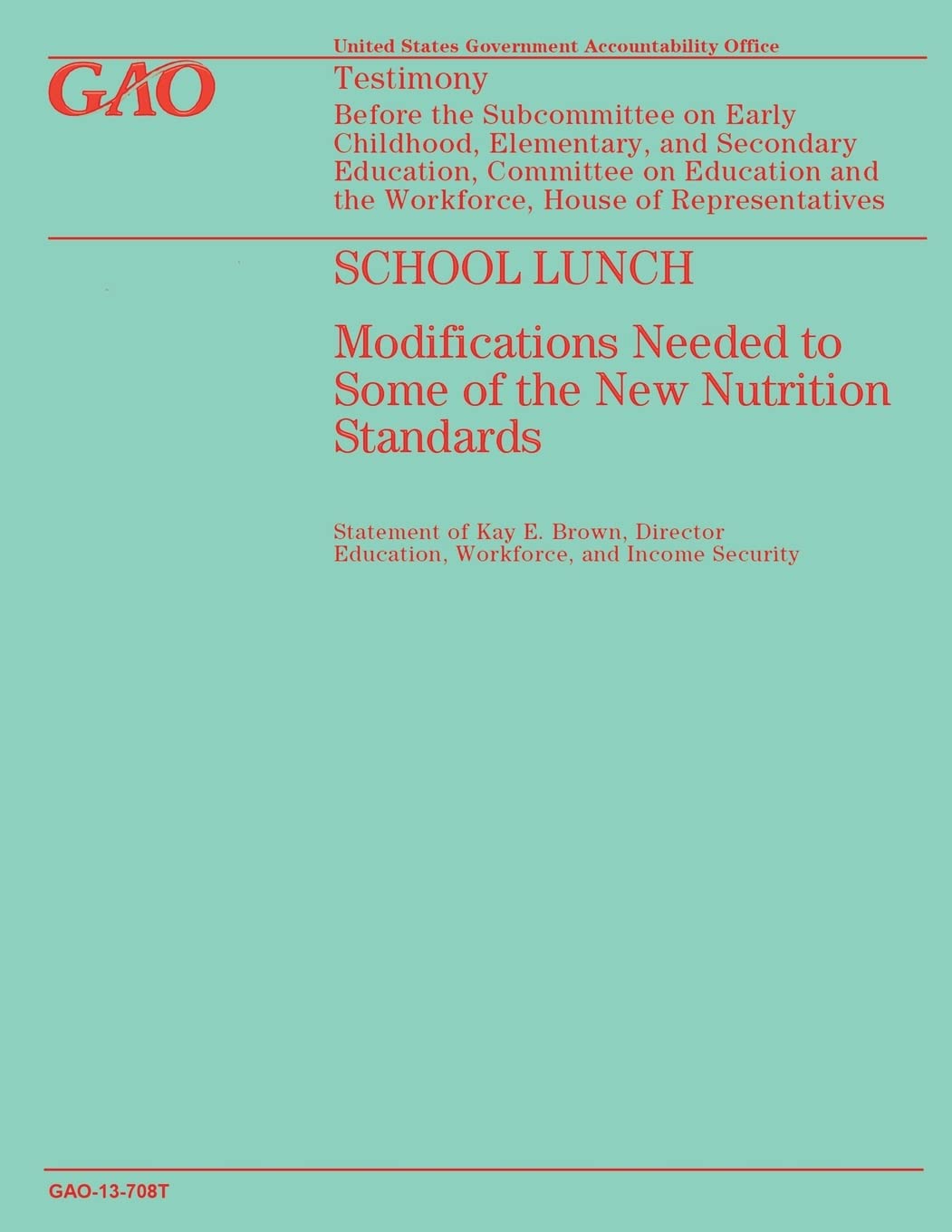 School Lunch: Modifications Needed to Some of the New Nutrition Standards