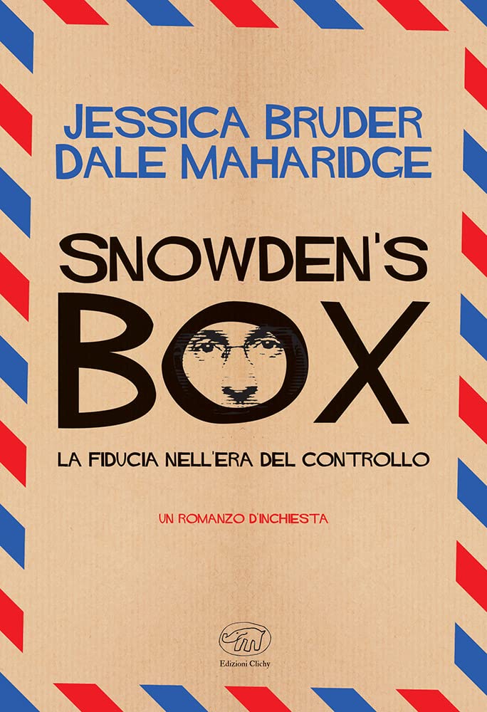 Snowden’S Box. La Fiducia Nell'era Del Controllo - 4