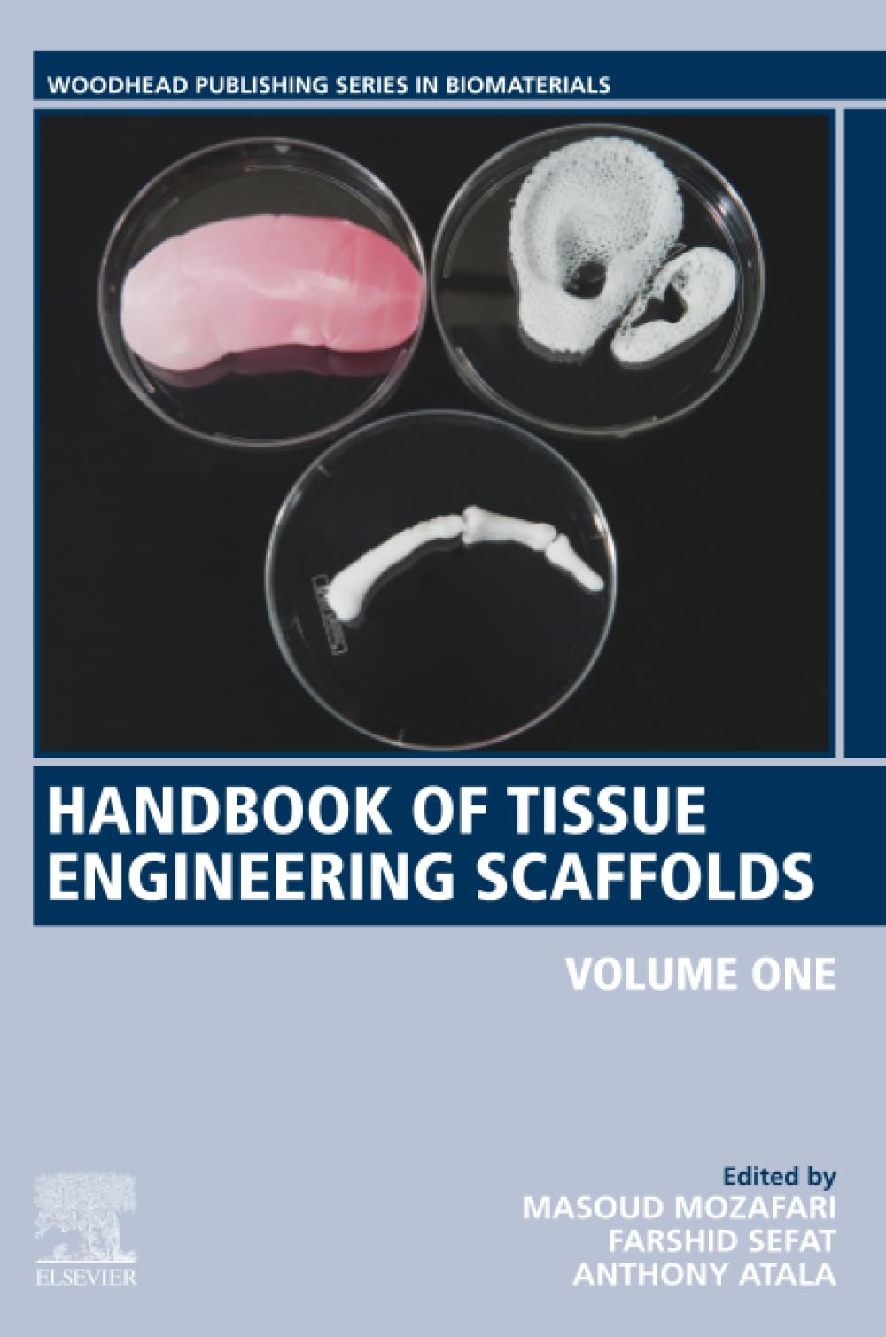 Handbook of Tissue Engineering Scaffolds: Volume One (Woodhead Publishing Series in Biomaterials)