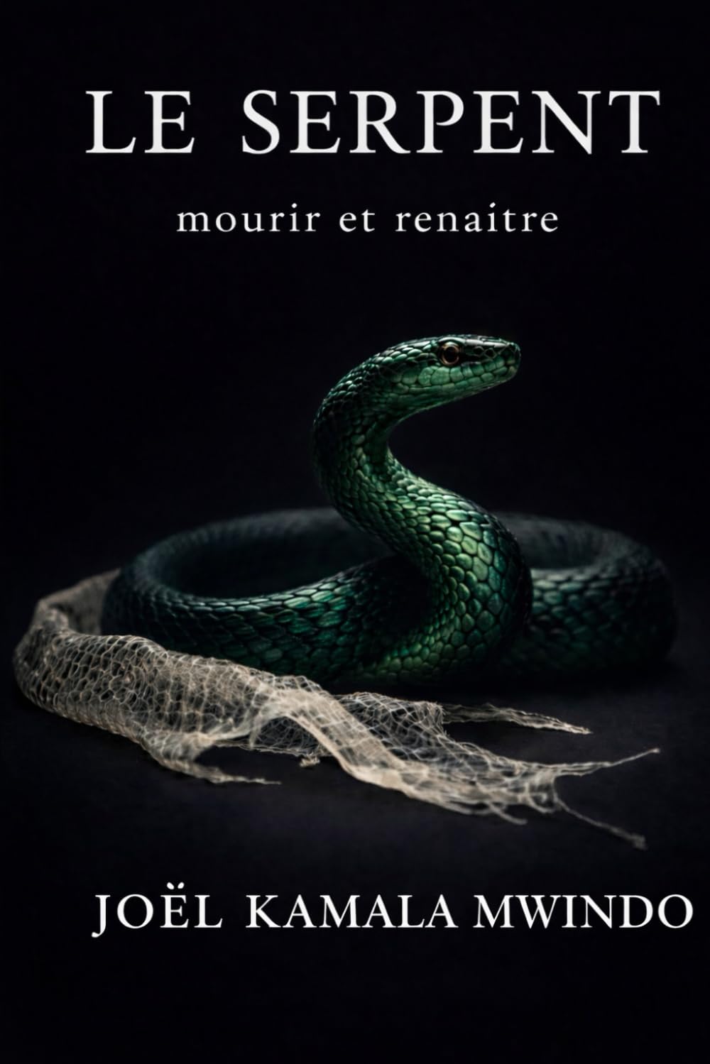 Le Serpent : Mourir et Renaître