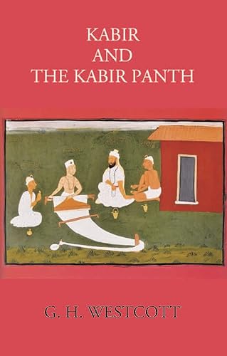 KABIR AND THE KABIR PANTH
