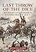 Last Throw of the Dice: Bourbaki and Werder in Eastern France 1870-71