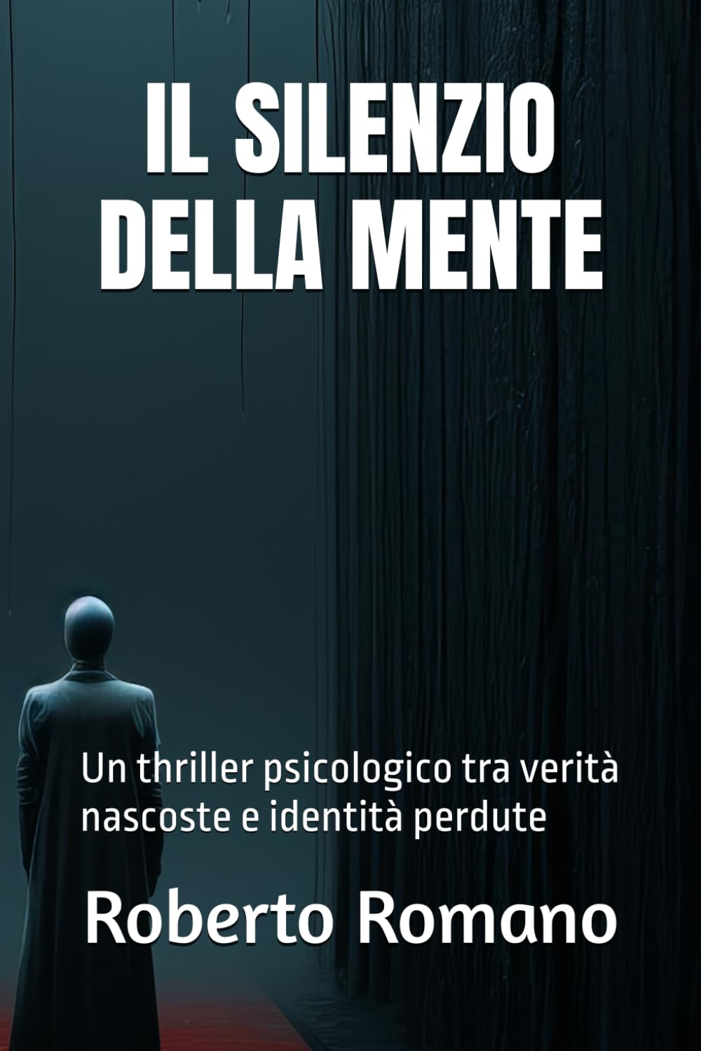 IL SILENZIO DELLA MENTE: Un thriller psicologico tra verità nascoste e identità perdute