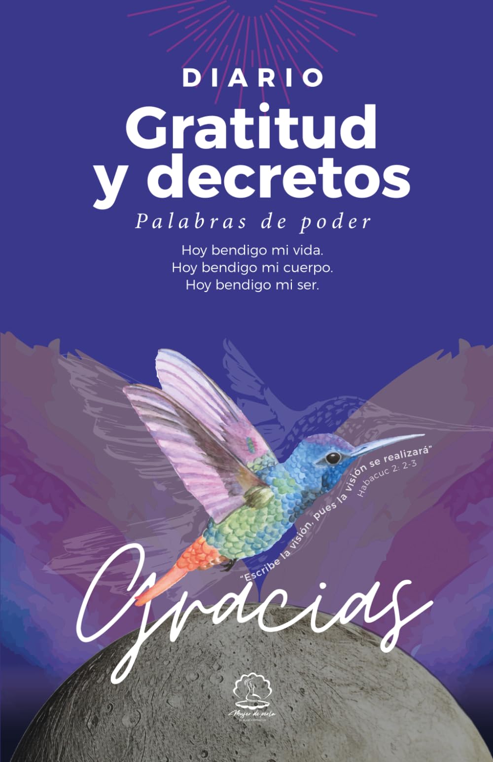 Diario de gratitud y decretos: Palabras de poder