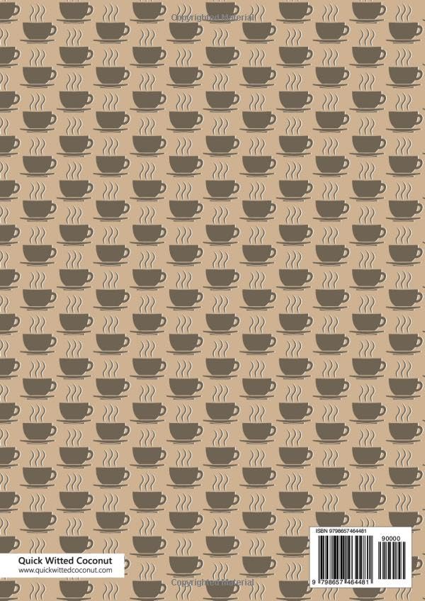 Coffee Notebook - A4: (Latte Edition) Fun notebook 192 lined pages (A4 / 8.27x11.69 inches / 21x29.7cm) - Image 2