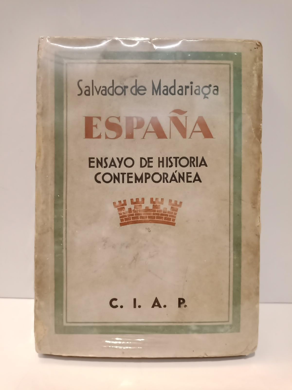 Espana; Ensayo De Historia Contemporanea