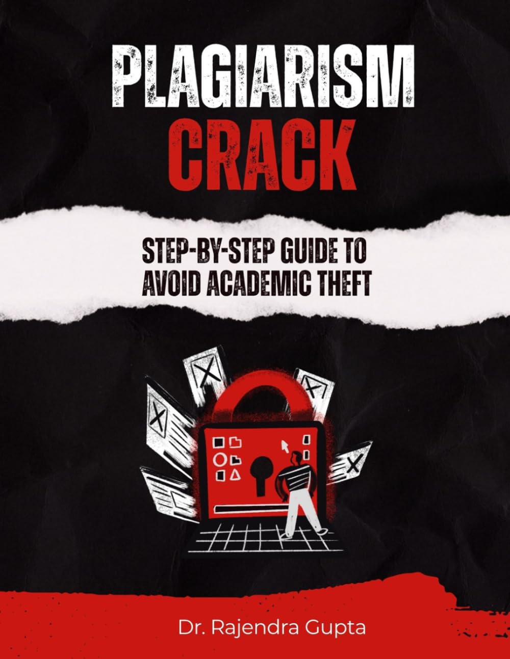 PLAGIARISM Crack: A step-by-step guide to get rid of Plagiarism