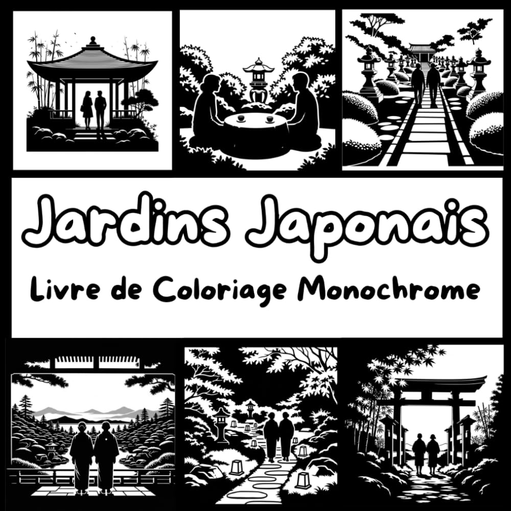 Livre de Coloriage Monochrome, Jardins Japonais Poétiques et Paysages Romantiques