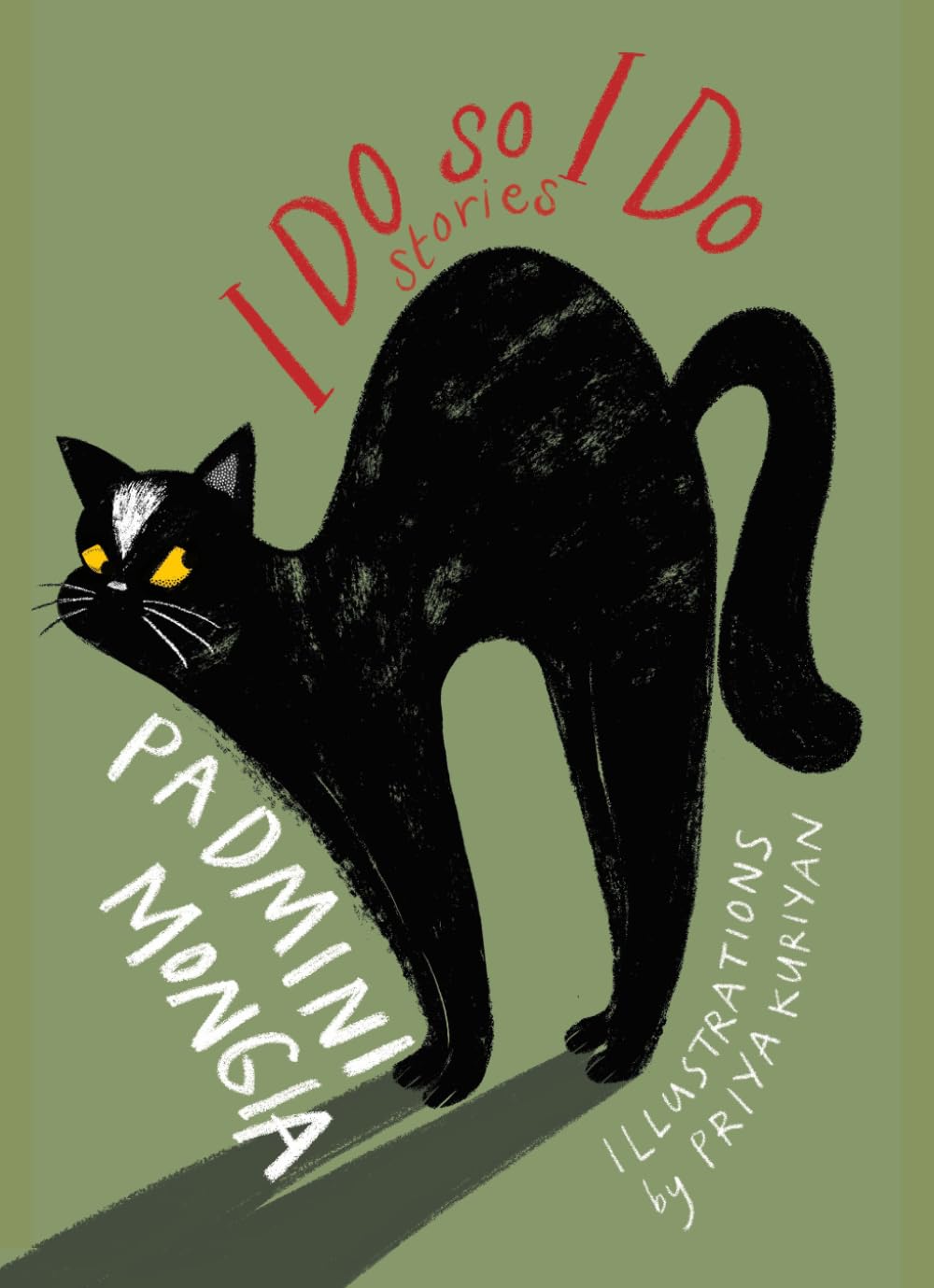 I Do So I Do: Stories