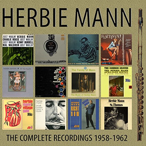 The Complete Recordings 19581962 by Herbie Mann on Amazon Music