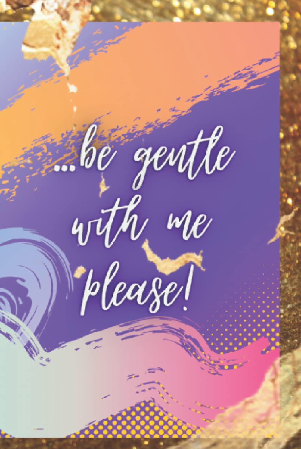 …be gentle with me please!