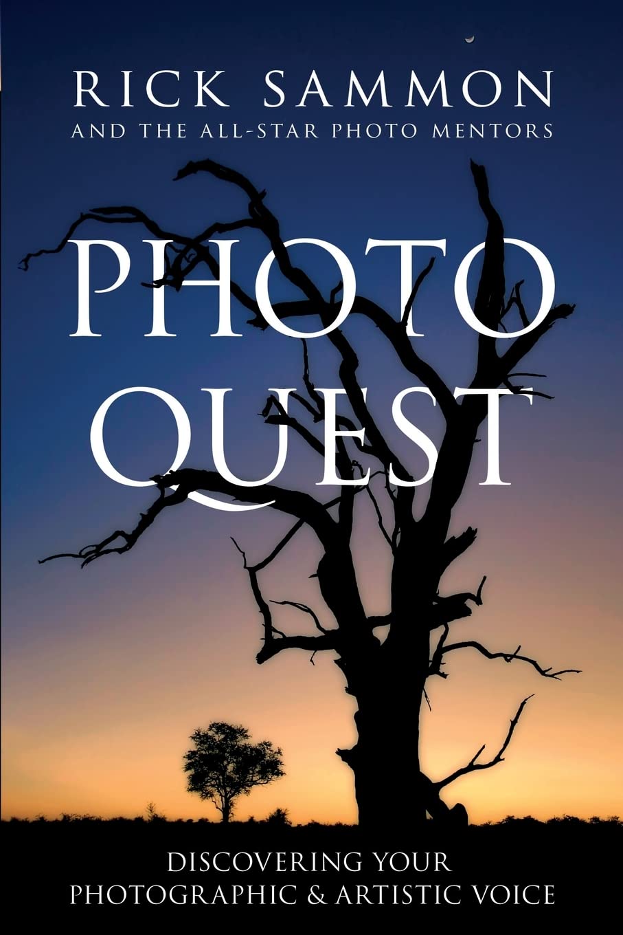 Photo Quest: Discovering Your Photographic & Artistic Voice Paperback – May 5, 2020