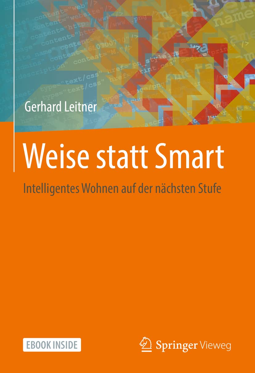 Weise statt Smart: Intelligentes Wohnen auf der nächsten Stufe