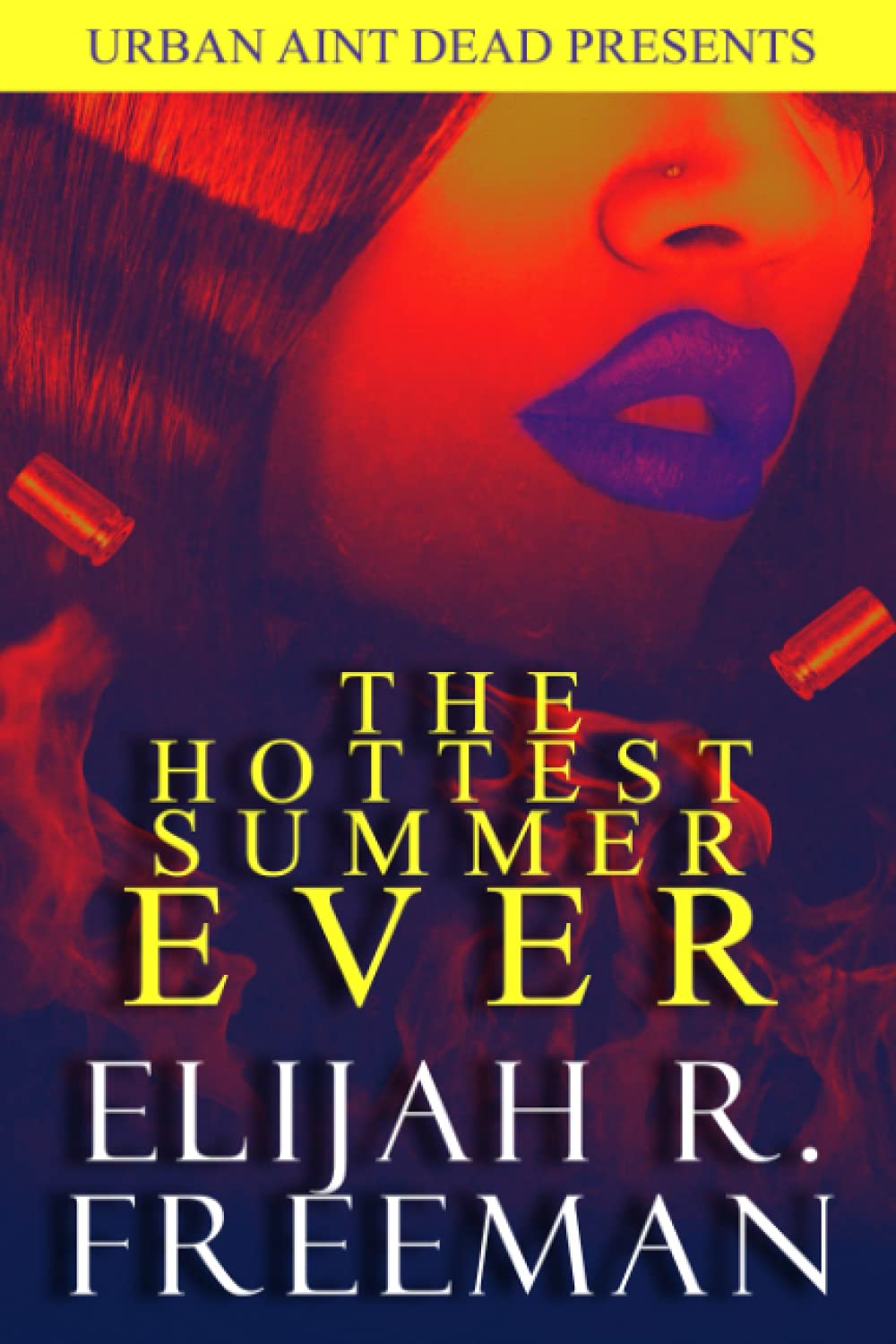 Urban Aint Dead The Hottest Summer Ever