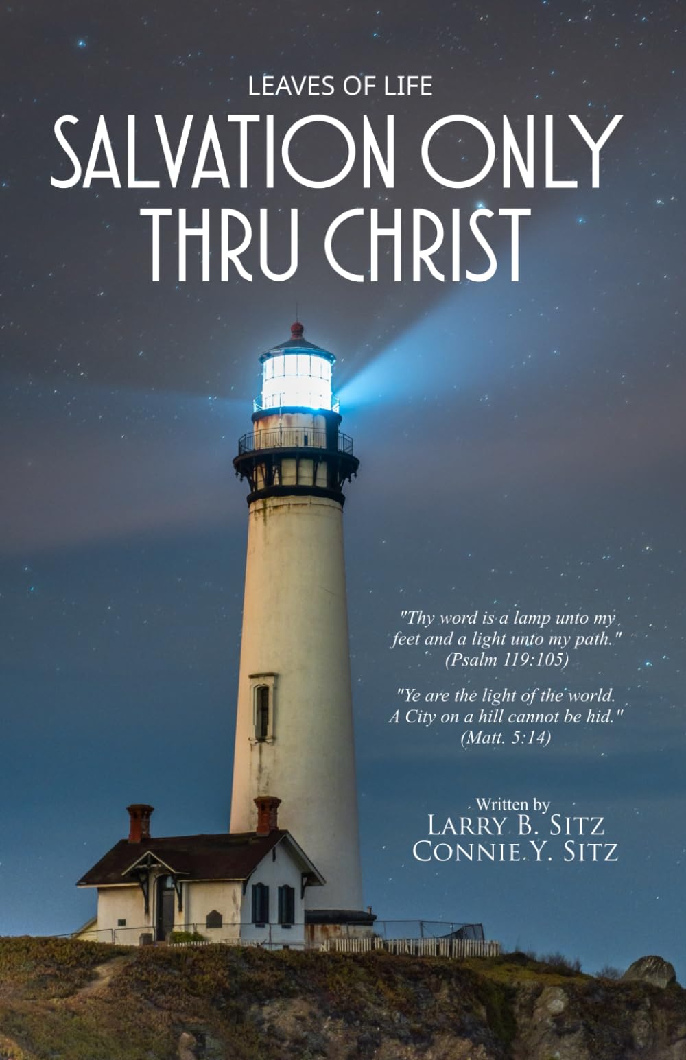Salvation Only Thru Christ (Leaves of Life)
