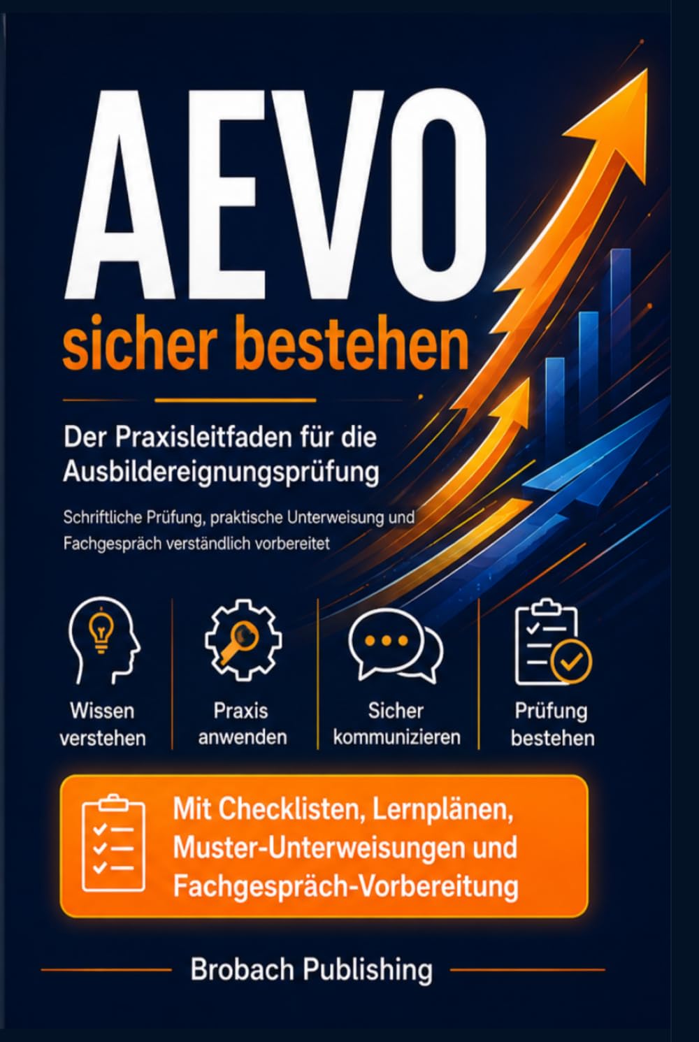 AEVO sicher bestehen: Der Praxisleitfaden für die Ausbildereignungsprüfung