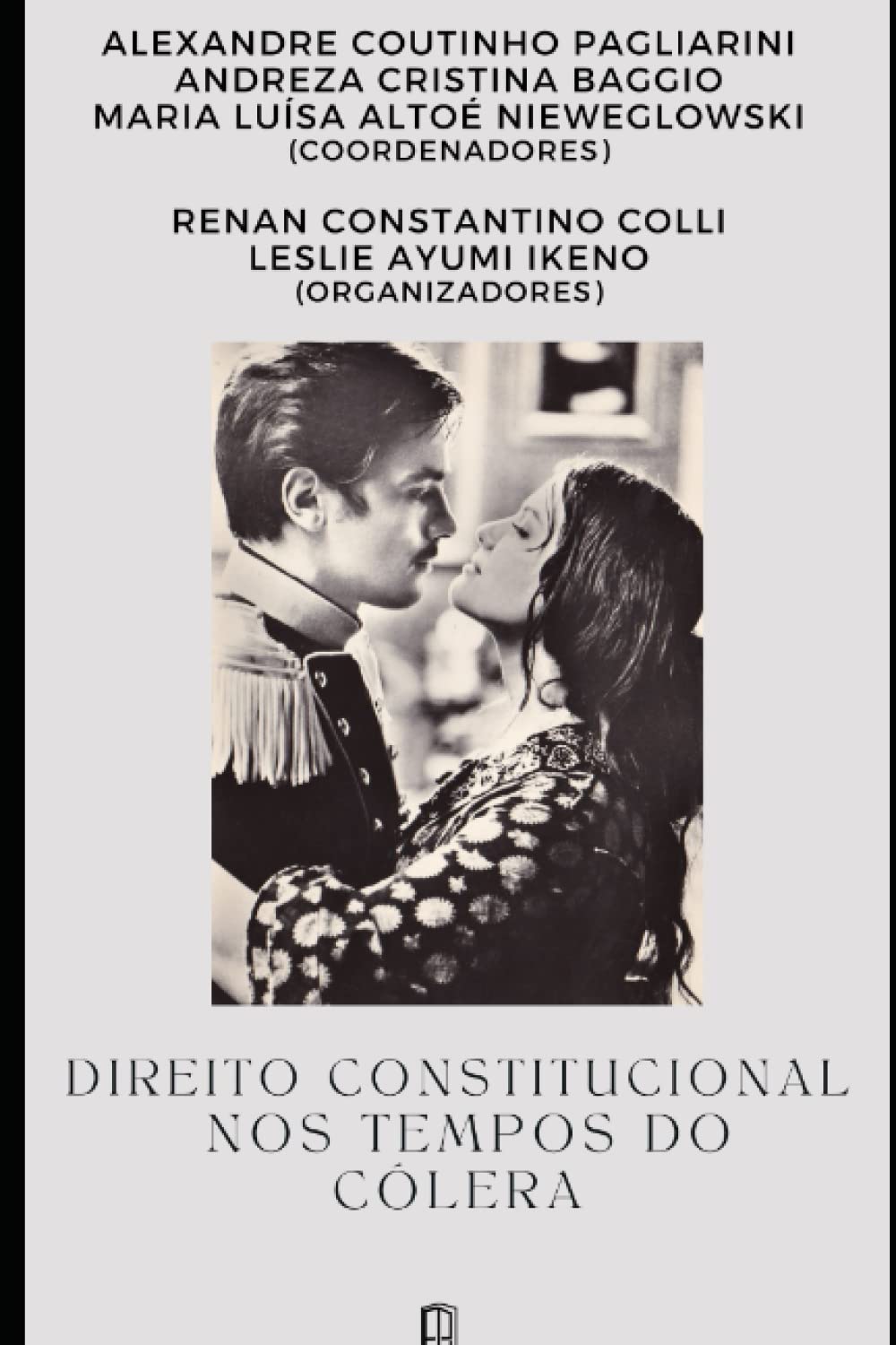 DIREITO CONSTITUCIONAL NOS TEMPOS DO CÓLERA