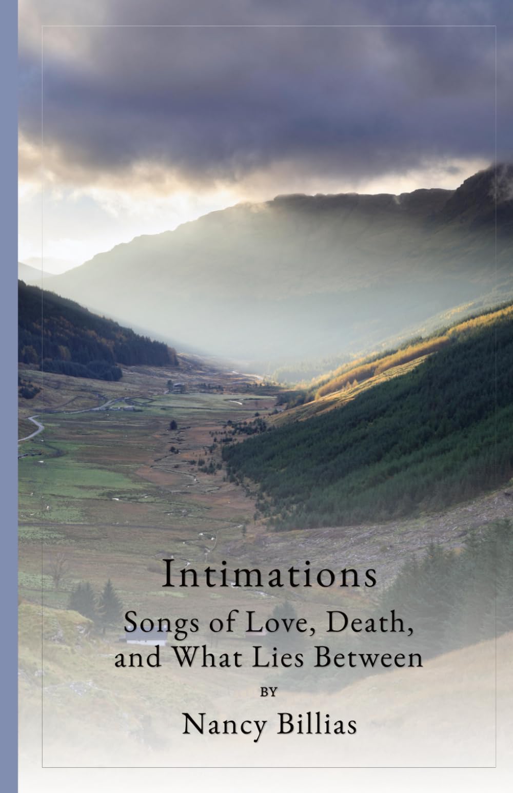 Intimations: Songs of Love, Death, and What Lies Between