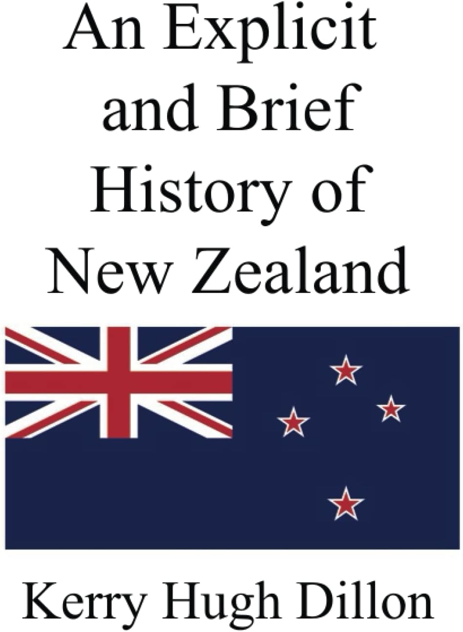 An Explicit and Brief History of New Zealand
