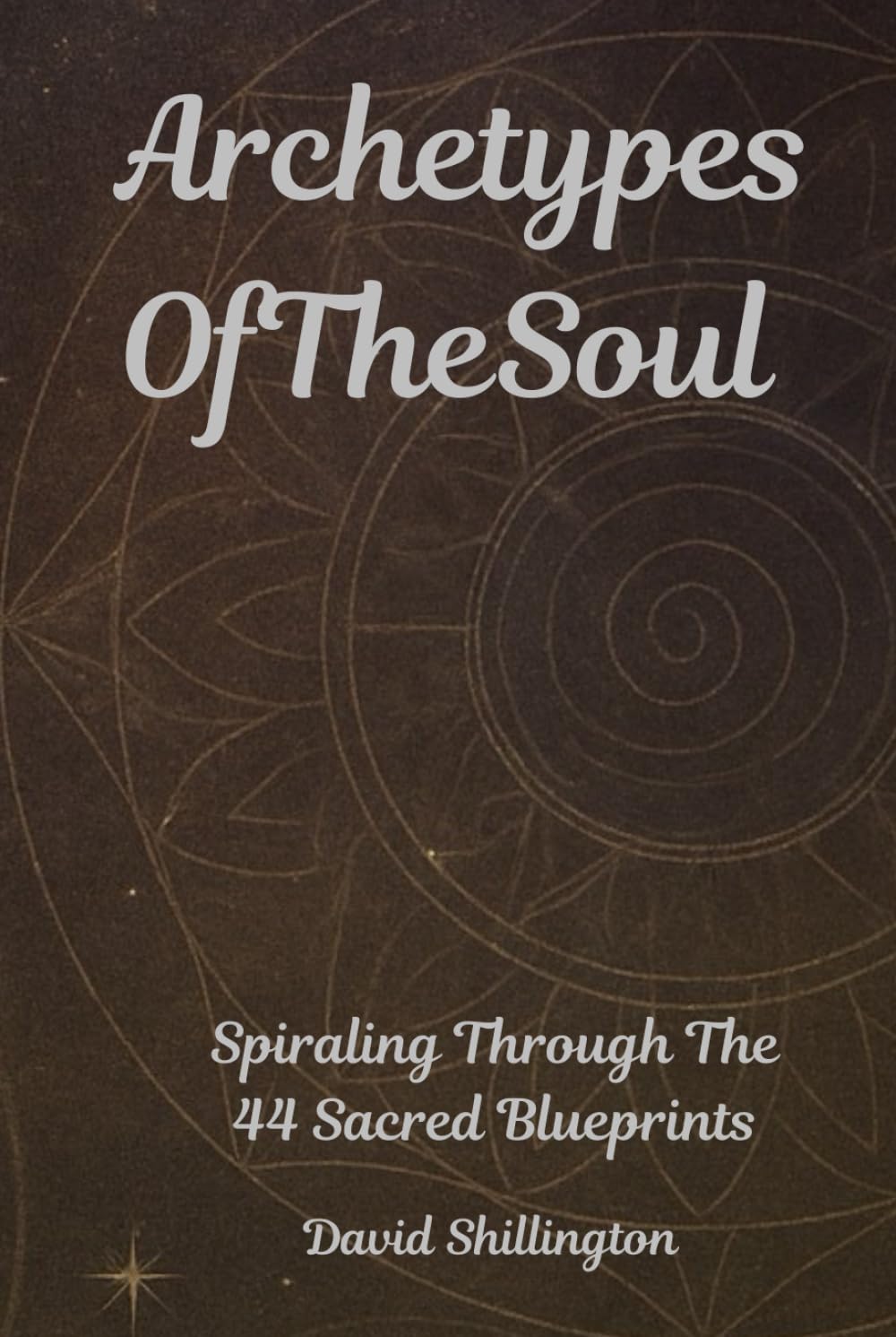 Archetypes of the Soul: Spiraling Through the 44 Sacred Blueprints