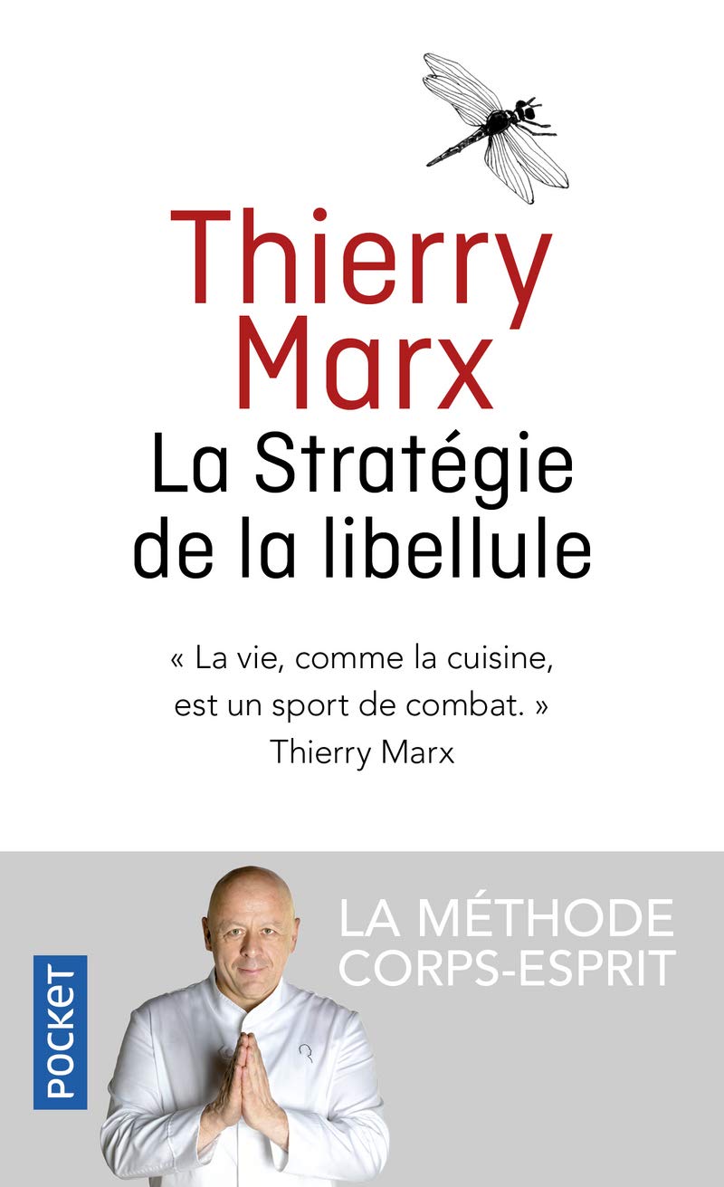 La strategie de la libellule: La méthode corps-esprit
