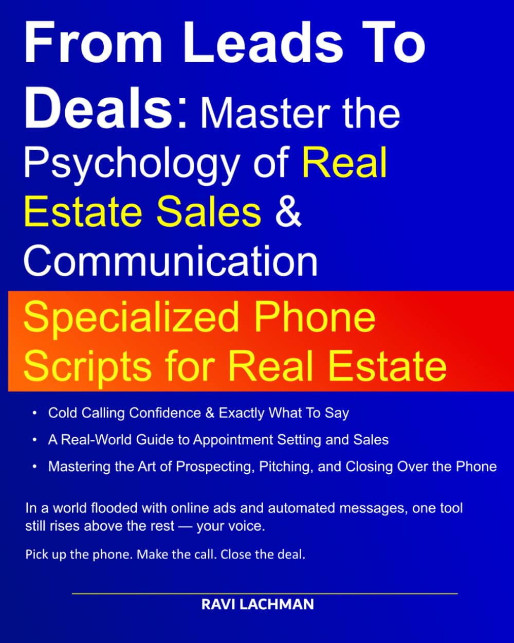 From Leads to Deals: Master the Psychology of Real Estate Sales & Communication