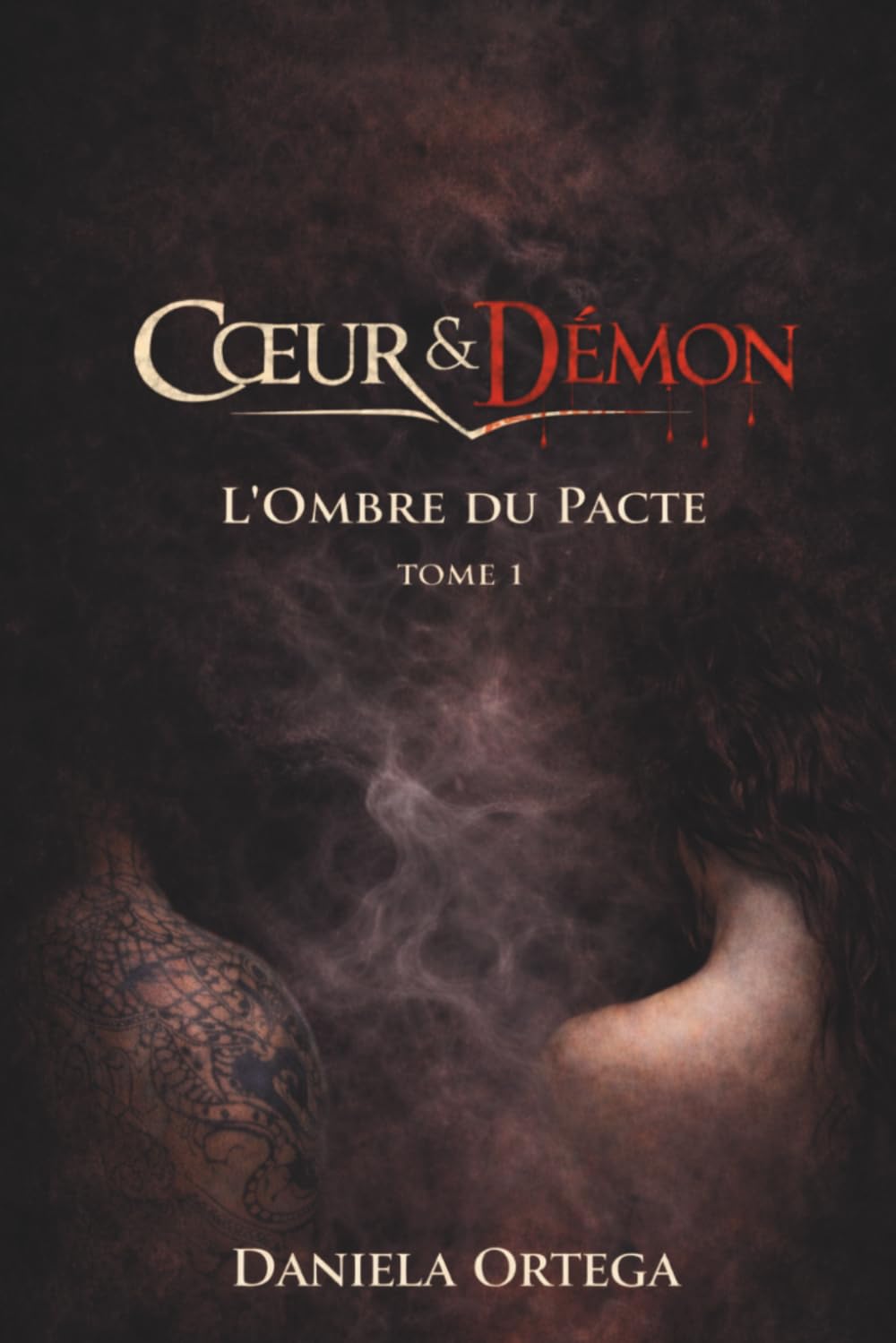 Cœur & Démon Tome 1: L'ombre du pacte