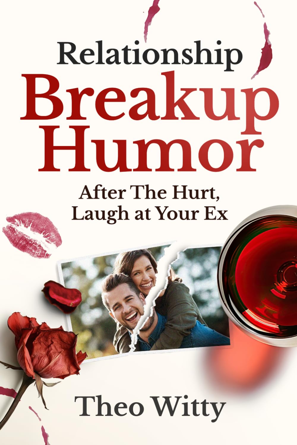 Relationship Breakup Humor: After the Hurt, Laugh at Your Ex