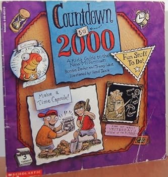 Countdown to 2000 : A Kid's Guide to the New Millennium