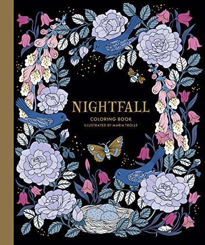 Nightfall Coloring Book: Originally Published in Sweden as Skymningstimman (Maria Trolle)