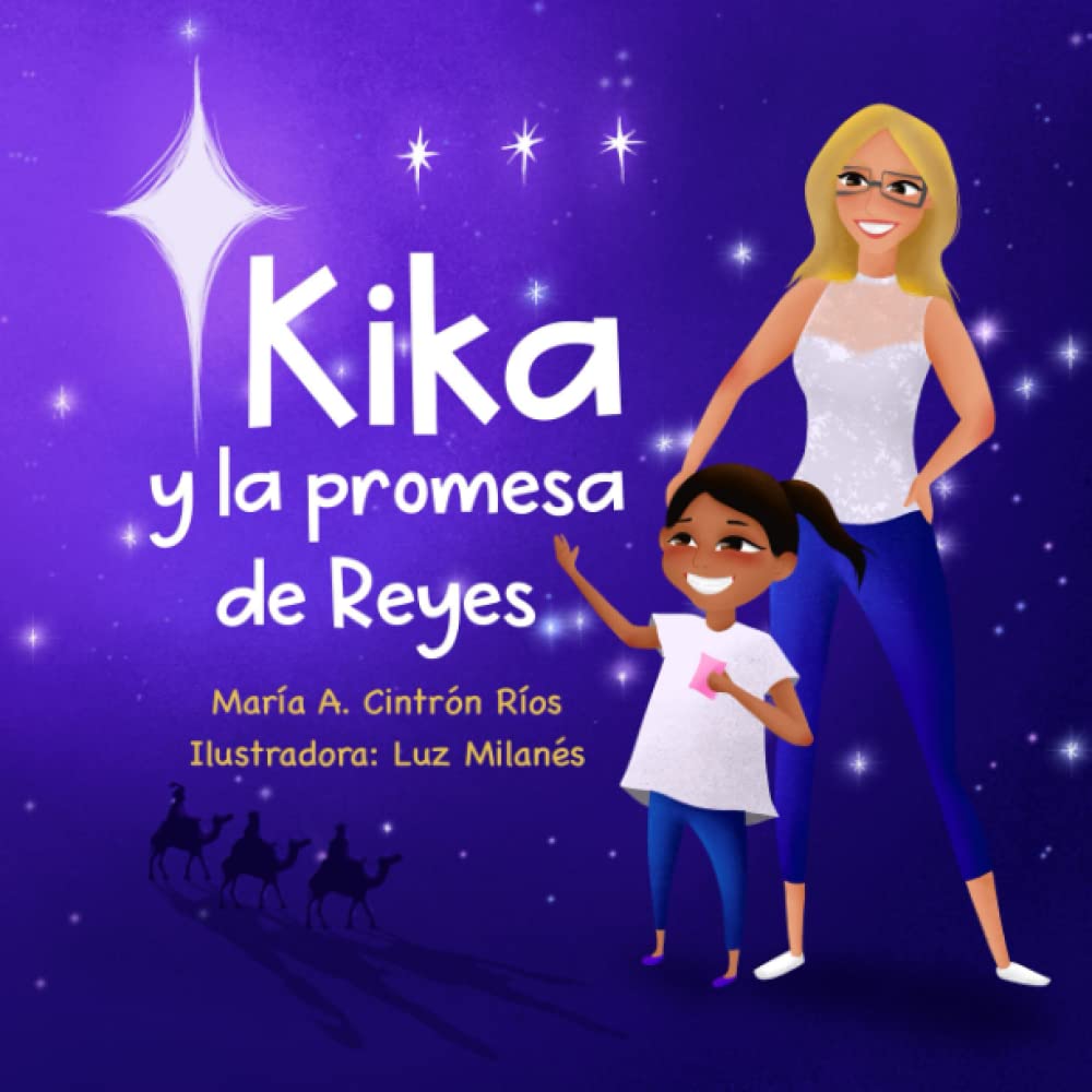 Kika y la promesa de Reyes (Spanish Edition)