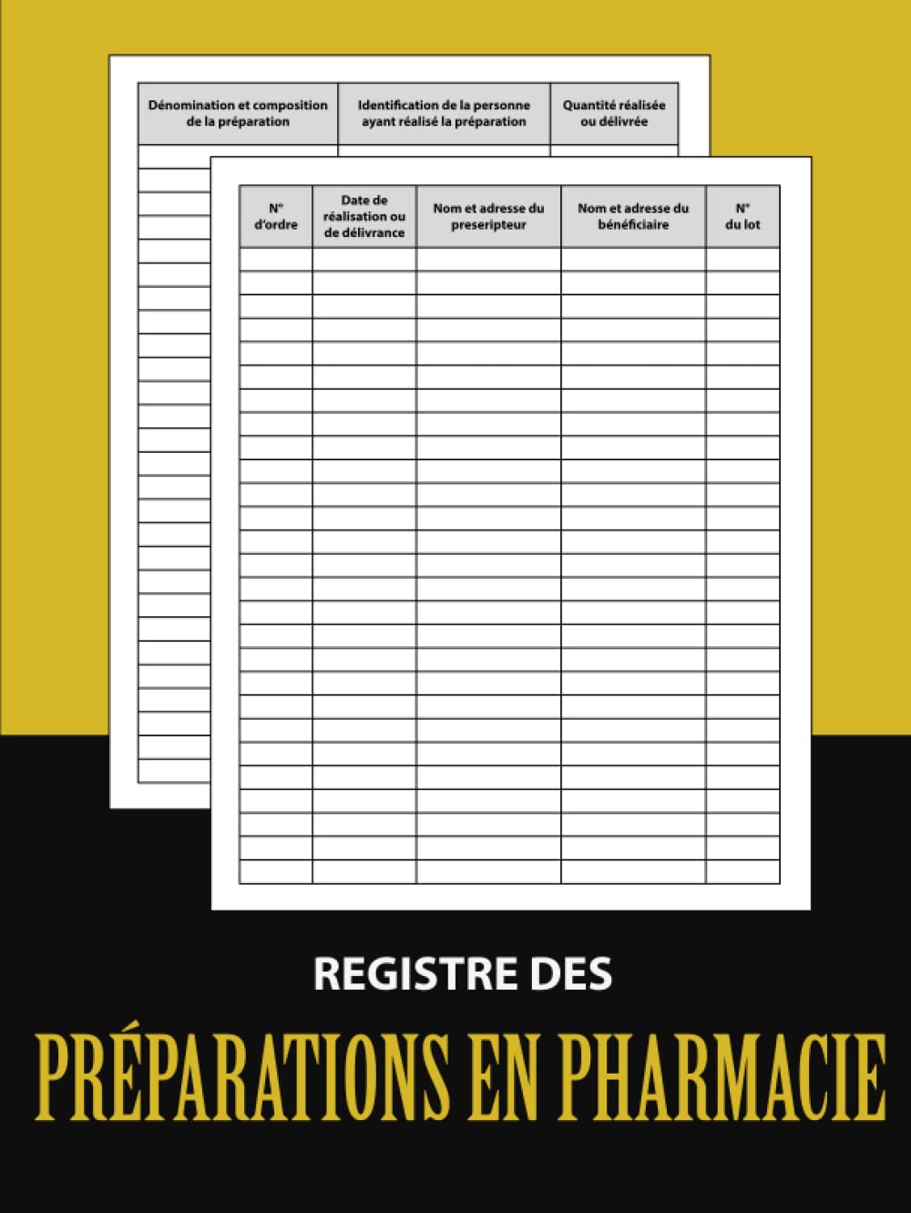 Registre des préparations en pharmacie: Conforme au Code de la Santé Publique article R5125-45.